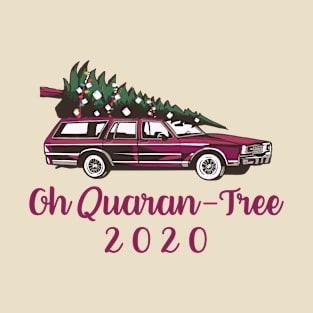 Oh Quarantree 2020 T-Shirt