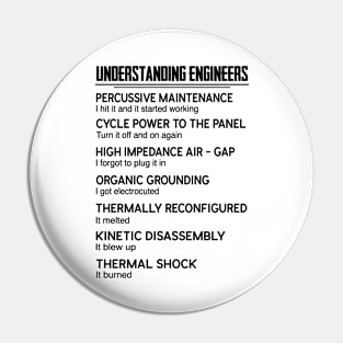 Understanding Engineers Funny Gift T-Shirt Pin