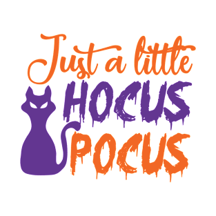 Just a Little Hocus Pocus T-Shirt