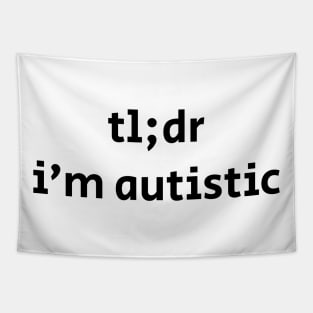 tl;dr i'm autistic Tapestry