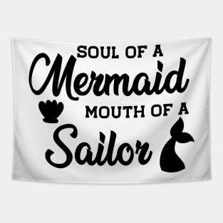 Mermaid - Soul of a mermaid mouth of a sailor Tapestry