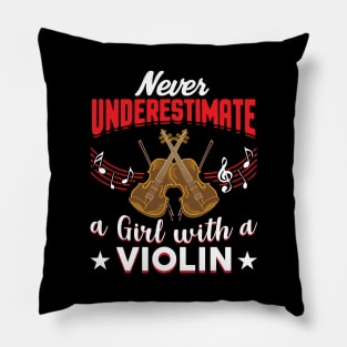 Never Underestimate a Girl with a Violin Pillow