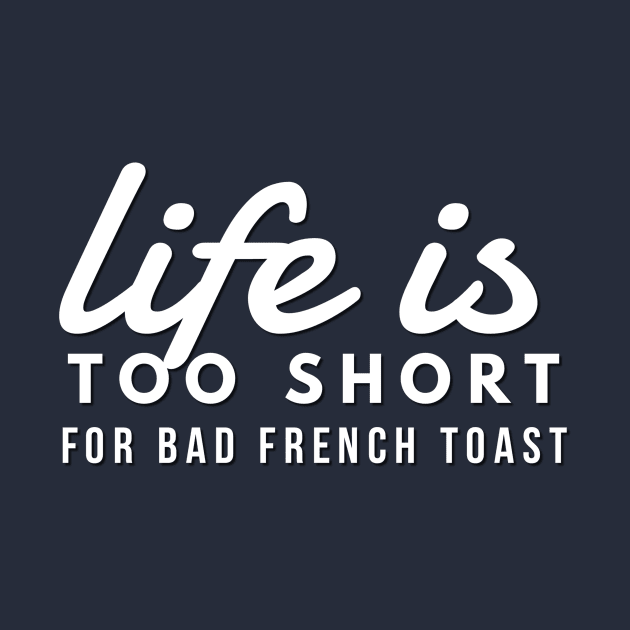 French Toast Lover Diner Restaurant Cook Funny Food Shirt by twizzler3b