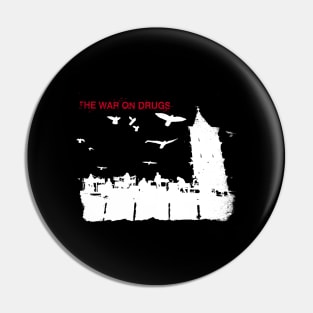 best The War On Drugs Band Pin
