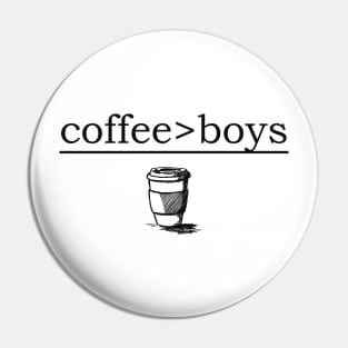 No. 2 Coffee Over Boys Ed. 1 Pin