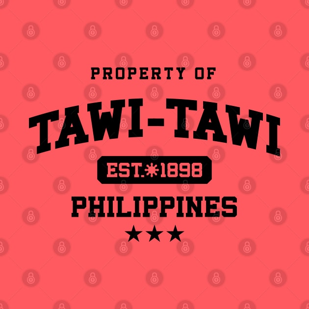 Tawi-Tawi - Property of the Philippines Shirt by pinoytee