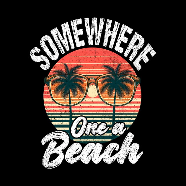 Somewhere On A Beach Tank Funny Beach Vacation by ArtbyJester