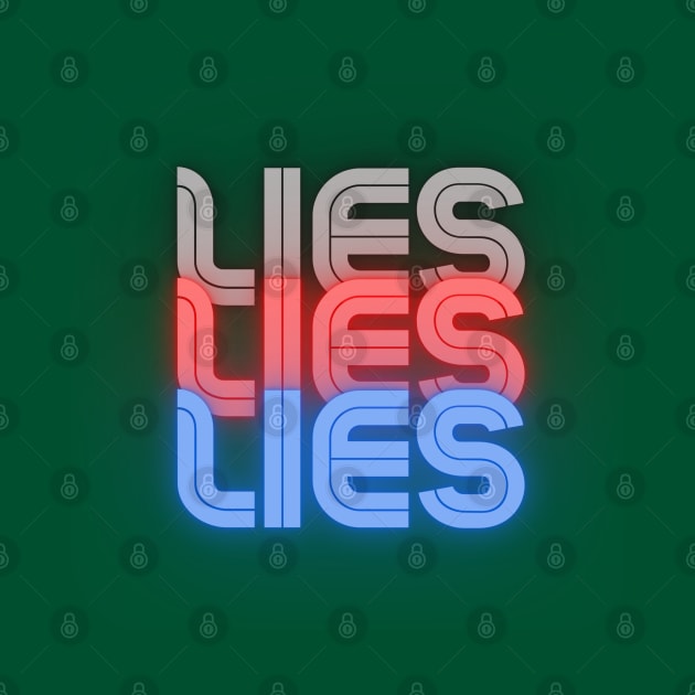 Lies Lies Lies by Say What You Mean Gifts