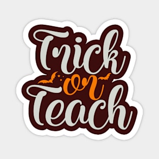 Trick Or Teach Magnet