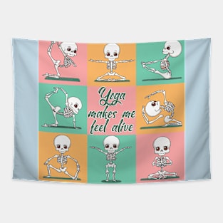 Skeleton - Yoga makes me feel alive Tapestry