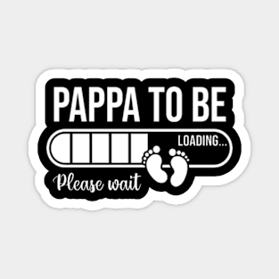 Pappa To Be Please Wait Happy Fathers Day Magnet