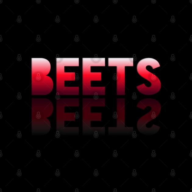 Beets - Healthy Lifestyle - Foodie Food Lover - Graphic Typography - Red by MaystarUniverse