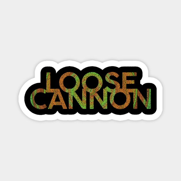 Loose Cannon Magnet by StephenBibbArt