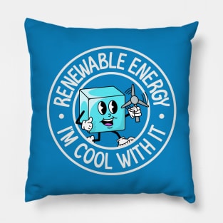 Renewable Energy... I'm Cool With It - Funny Climate Change Pun Pillow