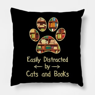 Easily Distracted By Cats And Books Pillow