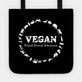 Vegan, Proud Animal Advocate white Tote