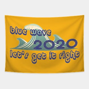 Blue Wave-nado 2020: The Sequel Tapestry