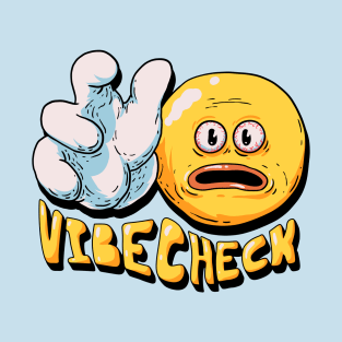 Vibe Check - Cursed Vibe Check Emoji Hand Dank Meme T-Shirt