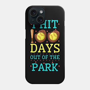 I Hit 100 Days Out Of The Park Softball Player Student Phone Case