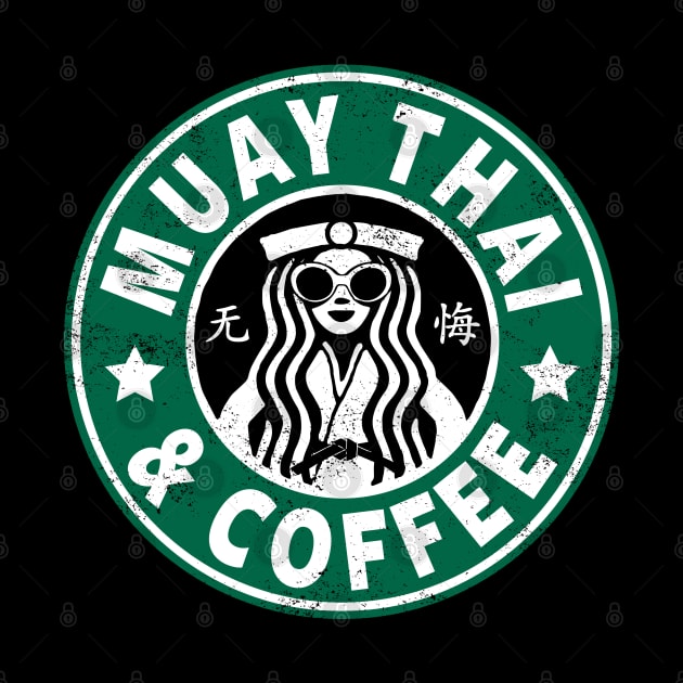 MUAY THAI - MUAY THAI AND COFFEE by Tshirt Samurai