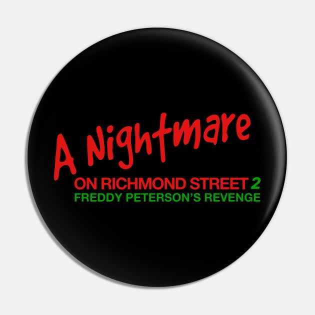 A Nightmare on Richmond St 2: Freddy Peterson's Revenge Pin by Golden Girls Quotes