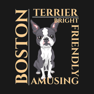 Boston Terrier Dog Traits Gift T-Shirt