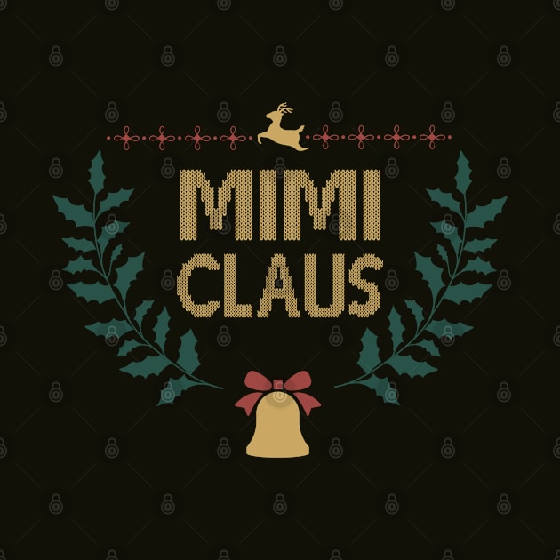 Mimi Claus Funny Christmas Gift, Santa Hat Holiday Party by kirayuwi