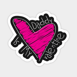 Daddy Is My Valentine Doodle Magnet