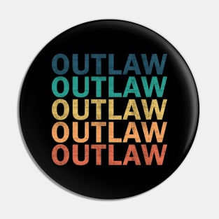 Outlaw Name T Shirt - Outlaw Vintage Retro Name Gift Item Tee Pin