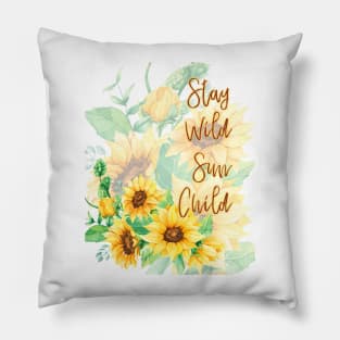 Stay Wild Sun Child Pillow