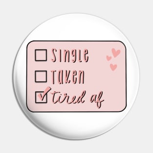 single or taken Pin