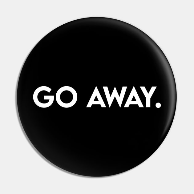 Go away. Pin by BrechtVdS