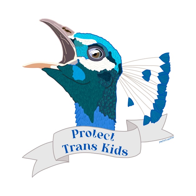 Protect Trans Kids - Peacock Power by perfectrooster