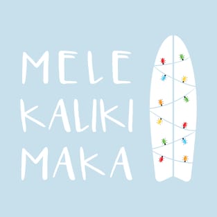 Mele Kalikimaka Hawaiian Christmas Surfboard T-Shirt