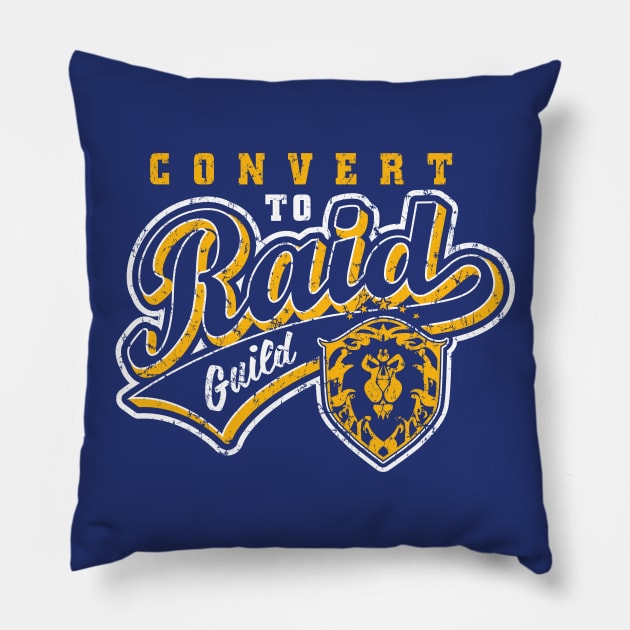 Convert to Raid Guild - Vintage (distressed) Pillow by Signals Media