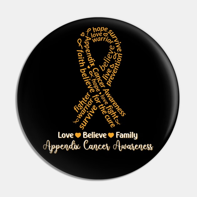 Appendix Cancer Awareness 2024 Family Men Women Kids Friends Pin by AimArtStudio