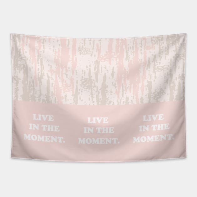 Live in the moment. My backgrounds collage, pink, pastel, gradient, art, decor, TeePublic Tapestry by PrintedDreams