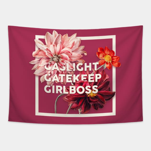 Gaslight Gatekeep Girlboss (Red)- Funny Live Love Laugh poke fun parody | Gas light Gate keep Girl boss | Wine Mom meme Tapestry by anycolordesigns