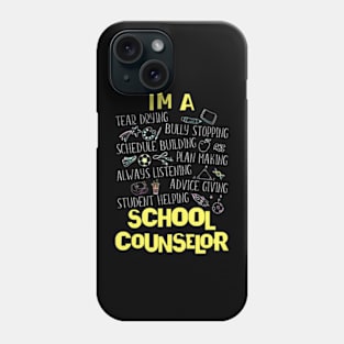 Im A School Counselor Back To School Counselor Phone Case