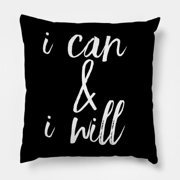 I can and I will Girls can be heroes too Always be Yourself Phenomenal Woman Pillow by BoogieCreates