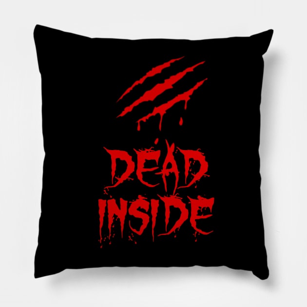 Dead inside!!! Pillow by Mr.Jack