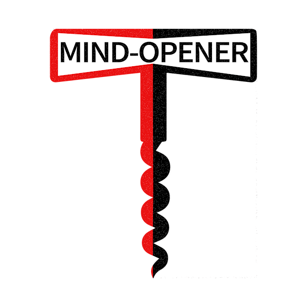 MIND-OPENER by Djourob