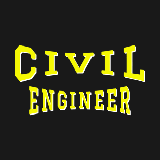 Civil Engineer in Yellow Color Text T-Shirt