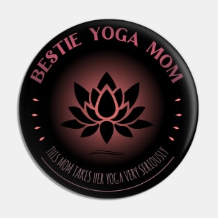 Bestie Yoga Mom, Hot Yoga Pin