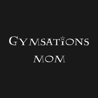 Gymsations Mom T-Shirt