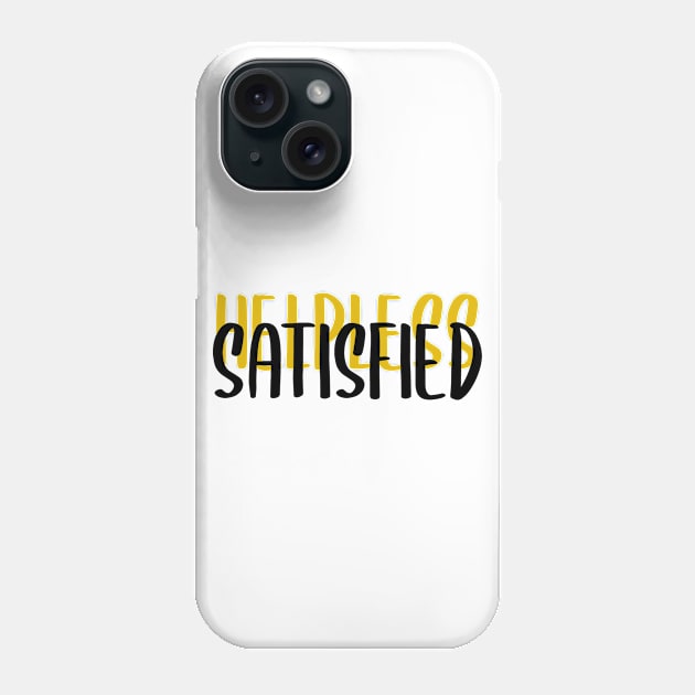 Hamilton Helpless/Satisfied Phone Case by JC's Fitness Co.