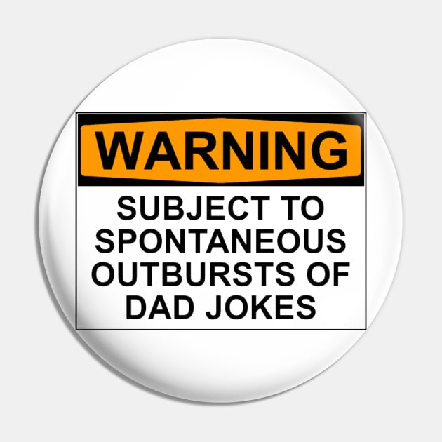 Warning - Dad Jokes Pin by wanungara