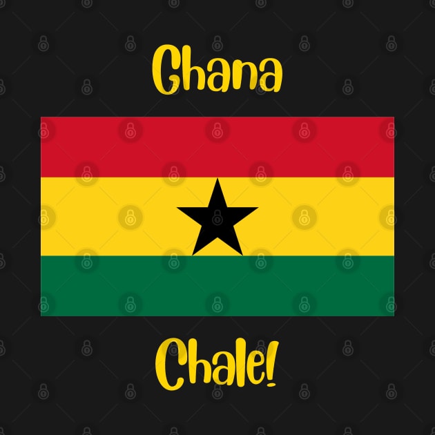 Ghana country flag with joyful local positive slang word. Chale! by Alibobs