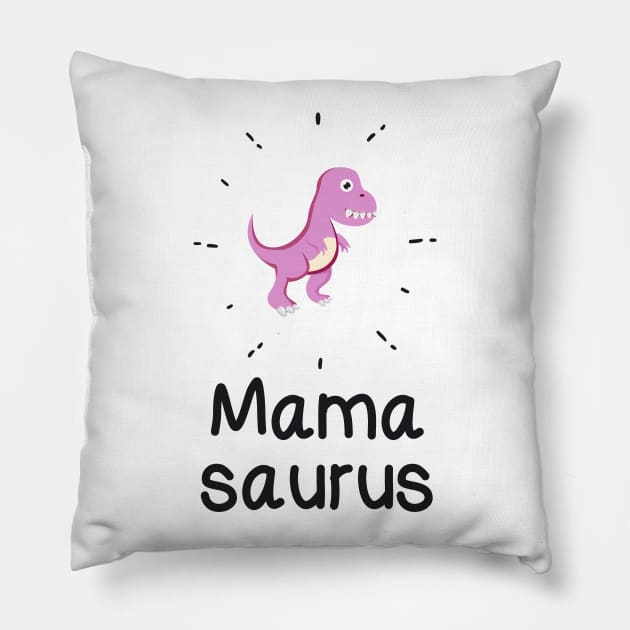 Mamasaurus T-Rex Dinosaur Mom Mother Day Funny Pillow by chrizy1688