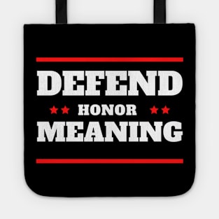 defender, defend honor meaning Tote
